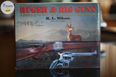 Photo of Ruger and His Guns - A History of the Man, the Company, and Their Firearms - R.L. Wilson - 1